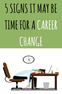 5 Signs it May Be Time for a Career Change